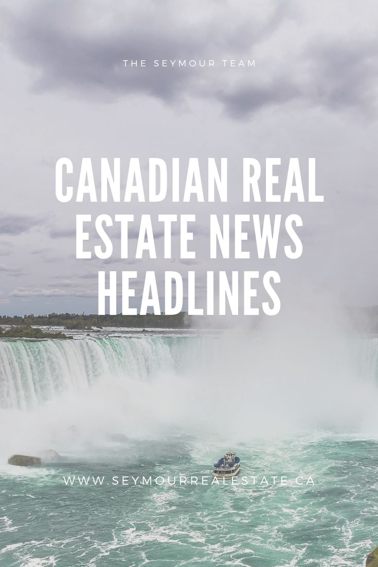 Canadian Real Estate News Headlines (June 9th 2019) | Jethro Seymour, Top Toronto Real Estate Broker
